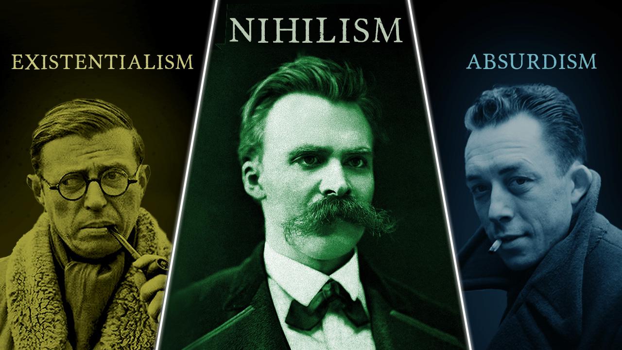 Differences between Existentialism Absurdism Nihilism 