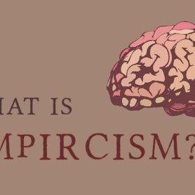What is Empiricism? The Philosophy of Locke, Berkeley and Hume- 12 min read