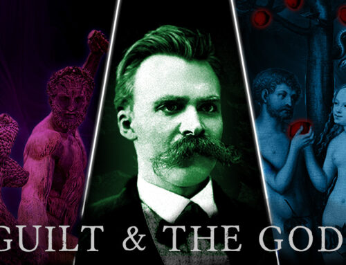 Nietzsche: The Many Uses of the Gods How the Ancient Greeks used their gods to stave off guilt